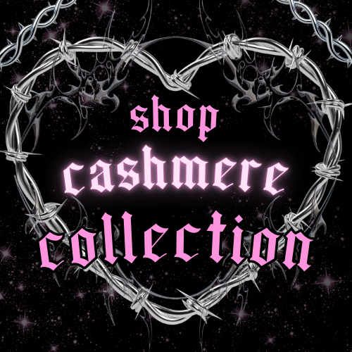 001 CASHMERE COLLECTION ♡⋆♱